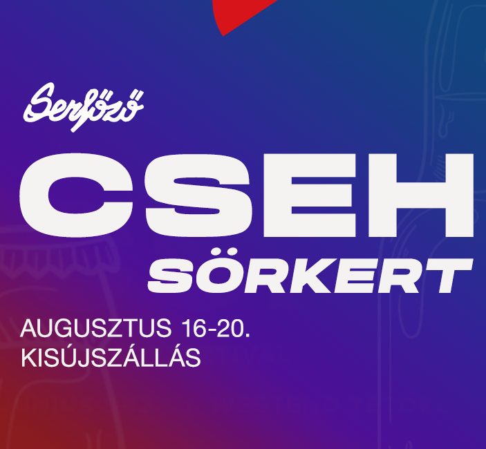 A Serfőző bemutatja: Cseh Sörkert – Kisújszálláson – 2025. augusztus 16-20.