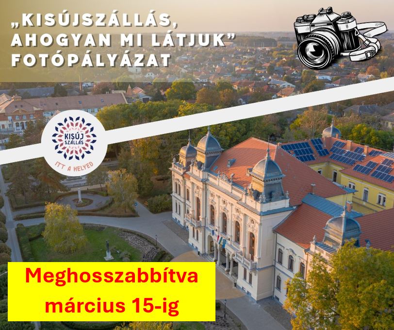 „Kisújszállás, ahogyan mi látjuk” fotópályázat 2026