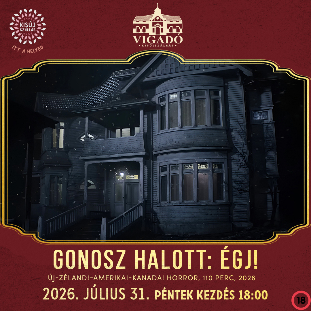 Gonosz halott: Égj! – 2026. július 31.
