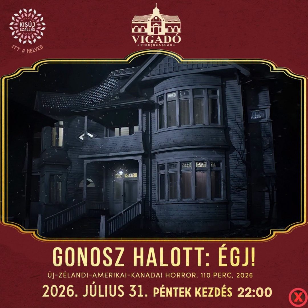 Gonosz halott: Égj! – 2026. július 31.