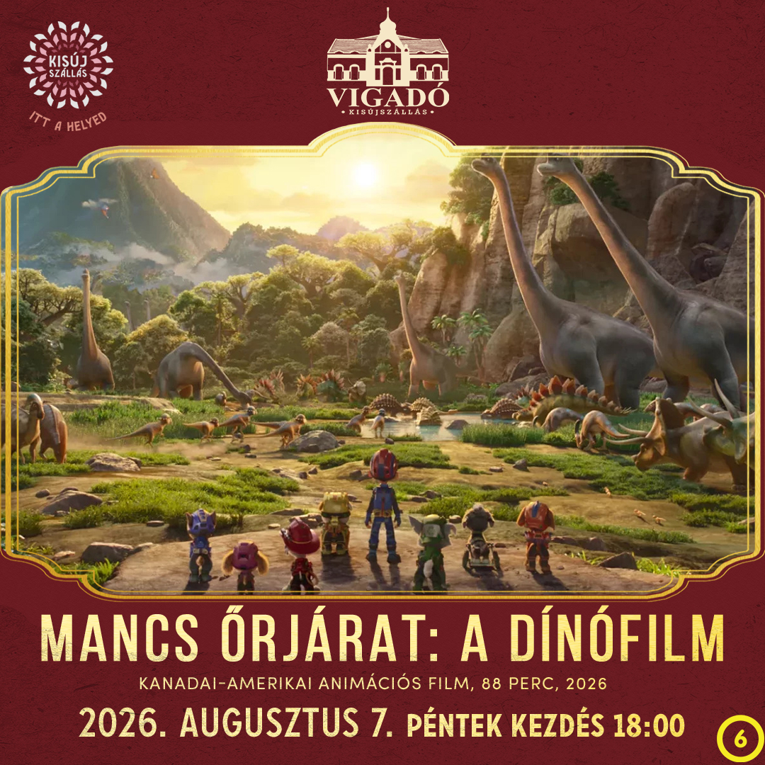 Mancs őrjárat: A dínófilm – 2026. augusztus 8.