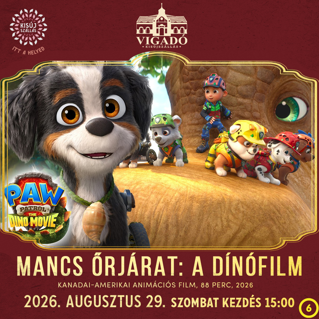 Mancs őrjárat: A dínófilm – 2026. augusztus 29.