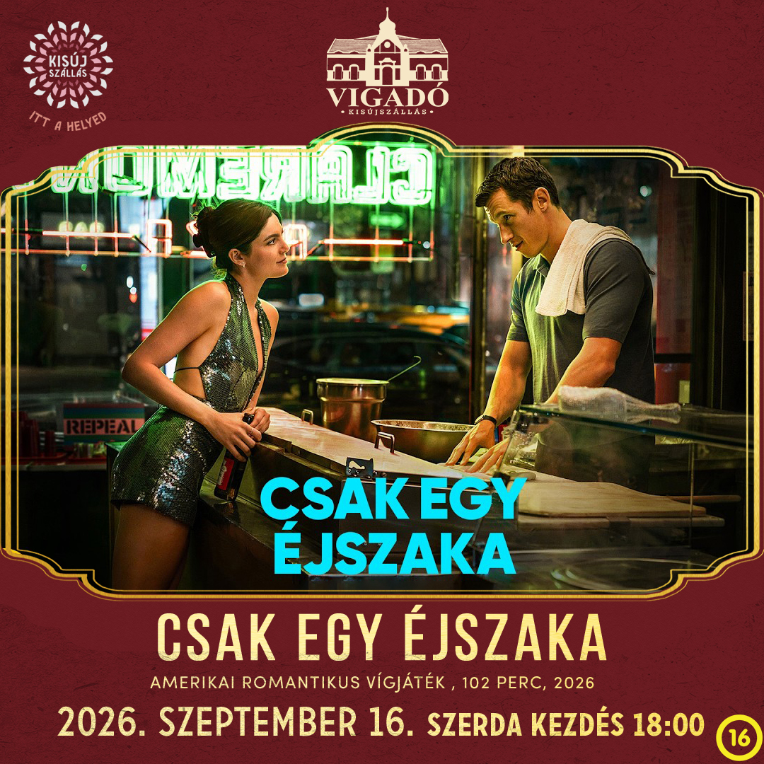 Csak egy éjszaka – 2026. szeptember 16.