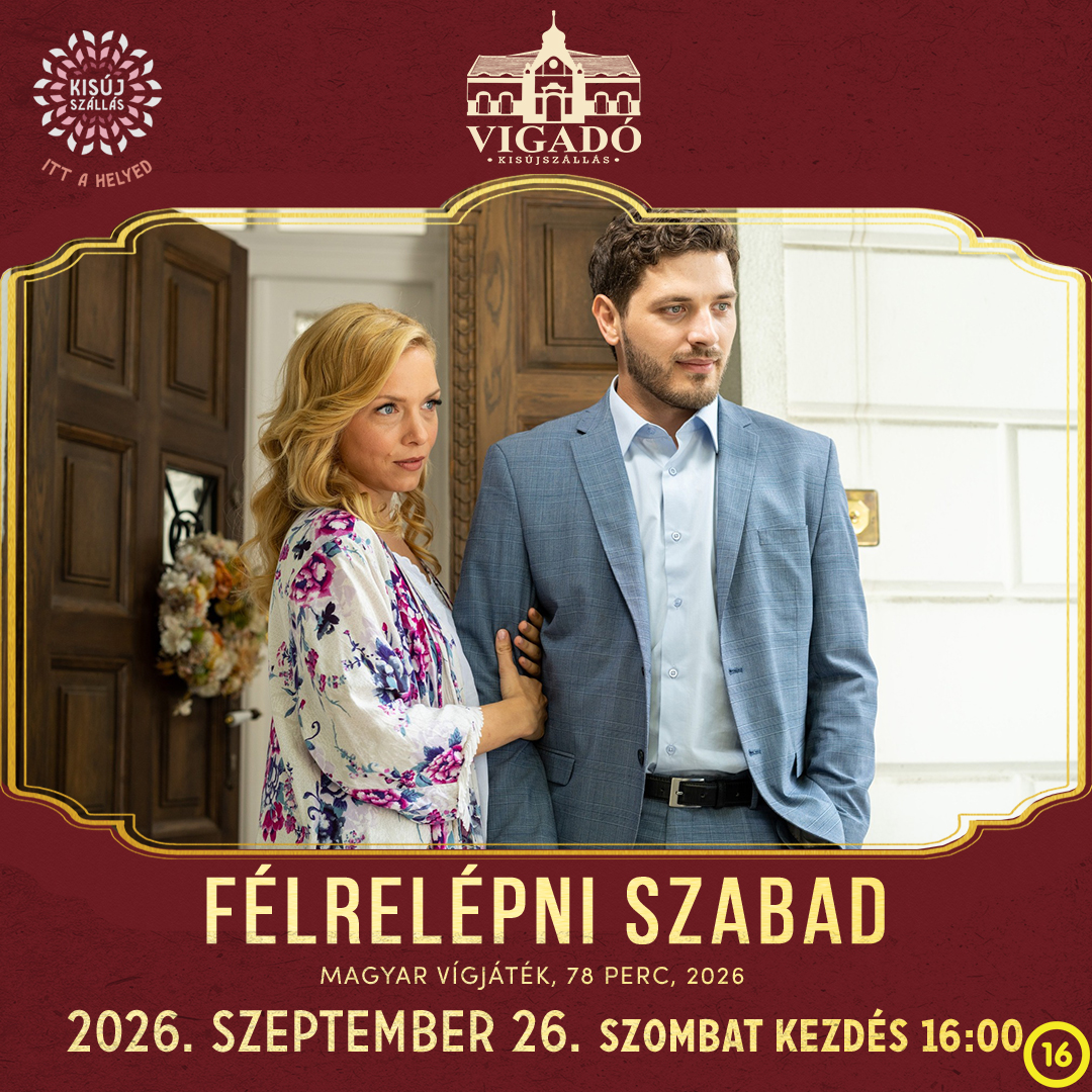 Félrelépni szabad – 2026. szeptember 26.