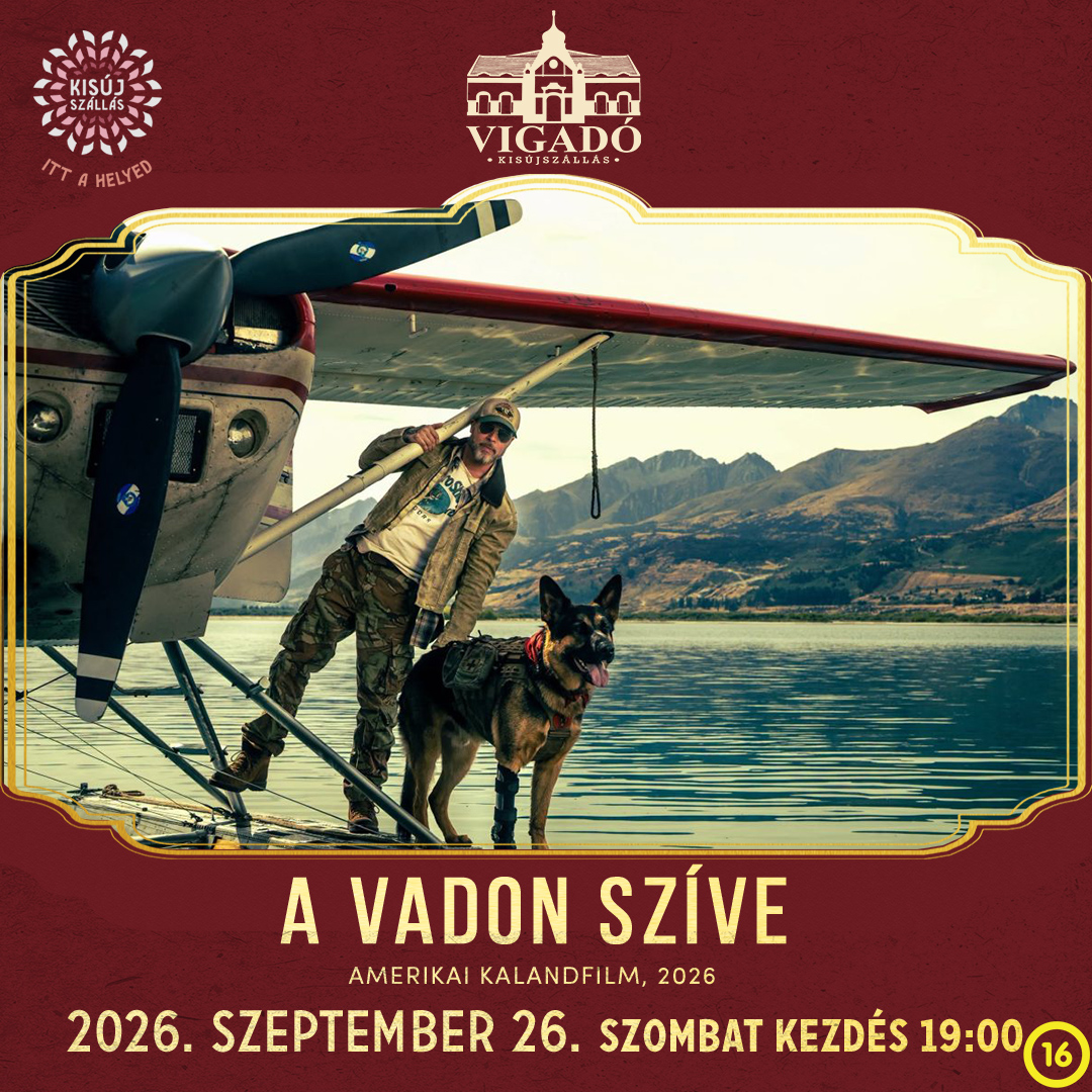 A vadon szíve – 2026. szeptember 26.