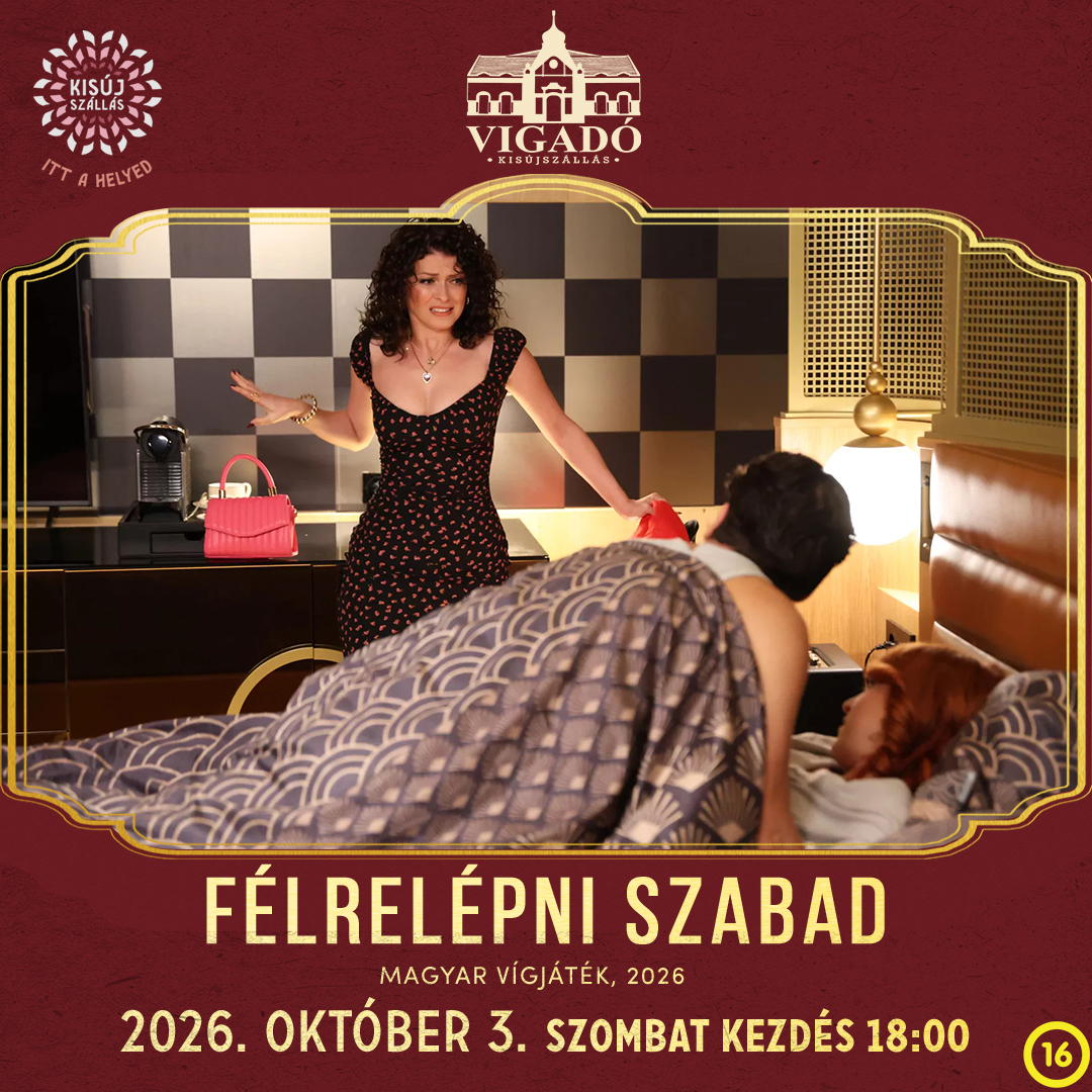Félrelépni szabad – 2026. október 3.